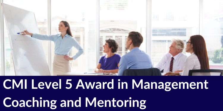 CMI L5 Award in Management Coaching and Mentoring